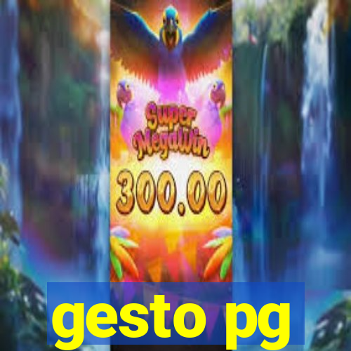 gesto pg